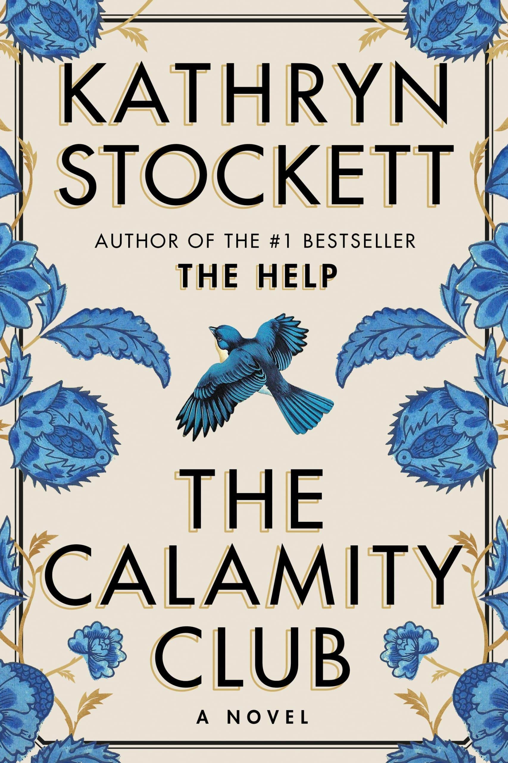 Copertina di The Calamity Club di Kathryn Stockett