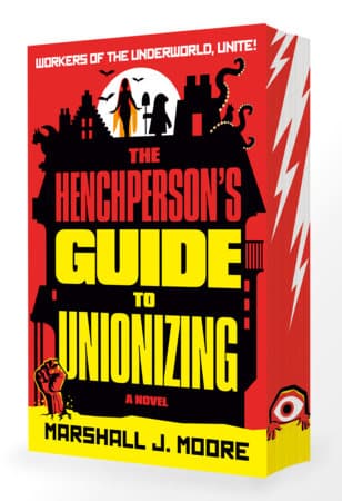 The Henchperson's Guide to Unionizing di Marshall J. Moore, copertina