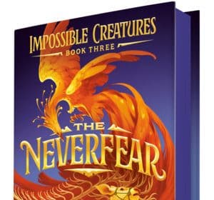 The Neverfear di Katherine Rundell, terzo libro di Impossible Creatures