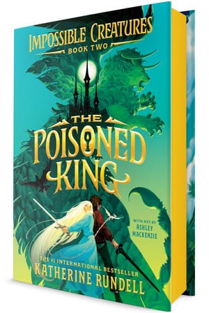 The Poisoned King di Katherine Rundell, secondo libro di Impossible Creatures
