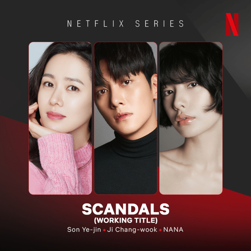 The Scandal Netflix con Son Ye-jin, Ji Chang-wook e NANA