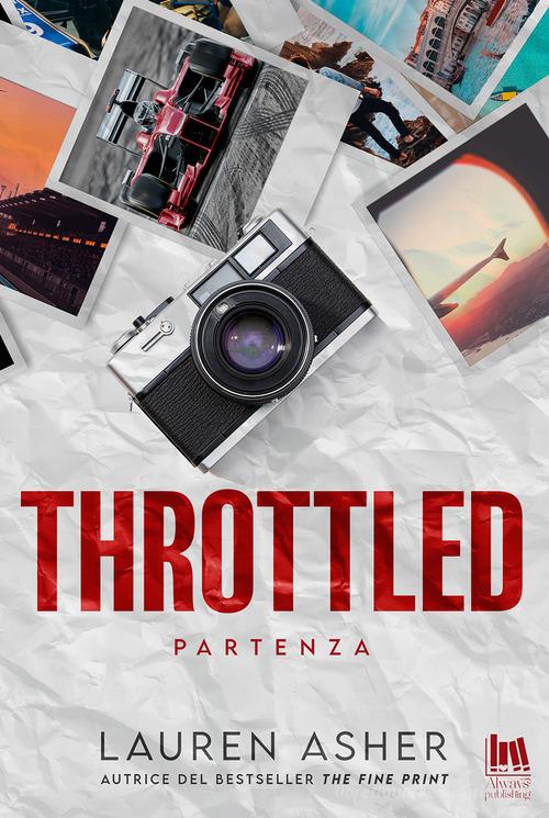 Copertina italiana di Throttled. Partenza di Lauren Asher