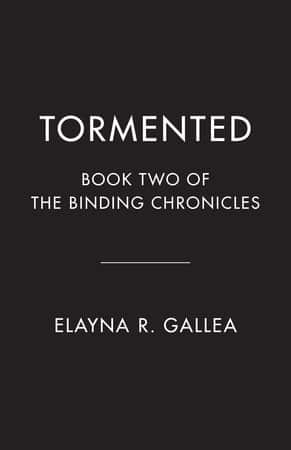 Tormented di Elayna R. Gallea, secondo libro di The Binding Chronicles