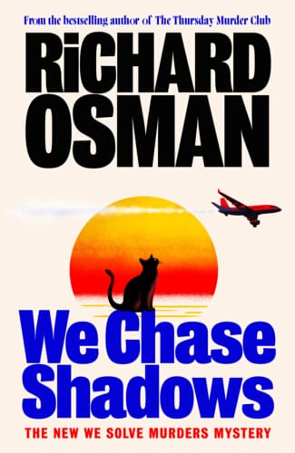 We Chase Shadows di Richard Osman, secondo libro della serie We Solve Murders