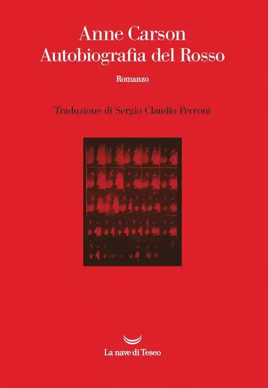 Autobiografia del rosso di Anne Carson, copertina dell'edizione La nave di Teseo