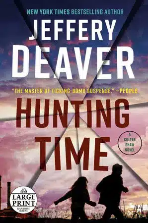 Hunting Time di Jeffery Deaver, quarto romanzo di Colter Shaw