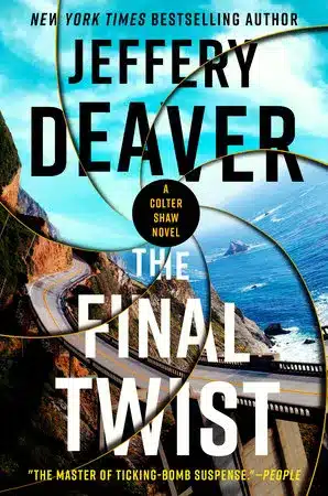 The Final Twist di Jeffery Deaver, terzo romanzo di Colter Shaw