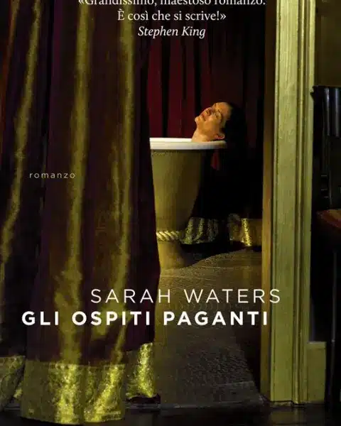 Copertina dell'edizione italiana Gli ospiti paganti di Sarah Waters
