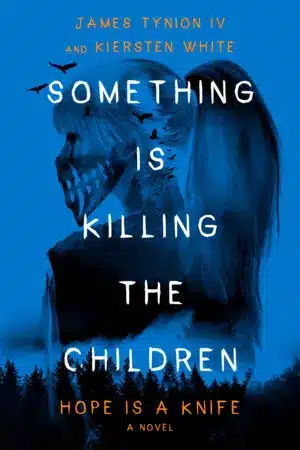 Copertina di Something Is Killing the Children: Hope Is a Knife