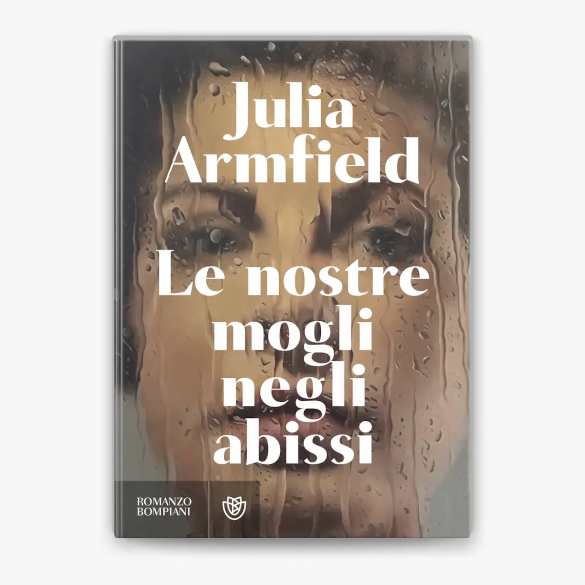 Copertina di Le nostre mogli negli abissi di Julia Armfield, Bompiani