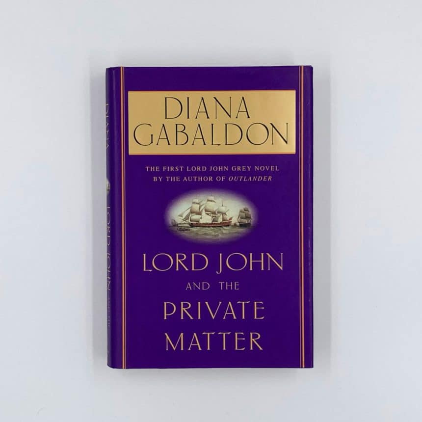 Lord John and the Private Matter di Diana Gabaldon