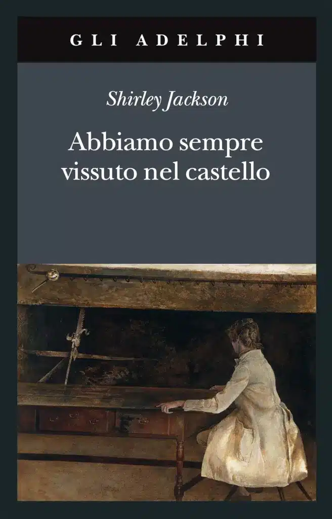 Copertina di Abbiamo sempre vissuto nel castello