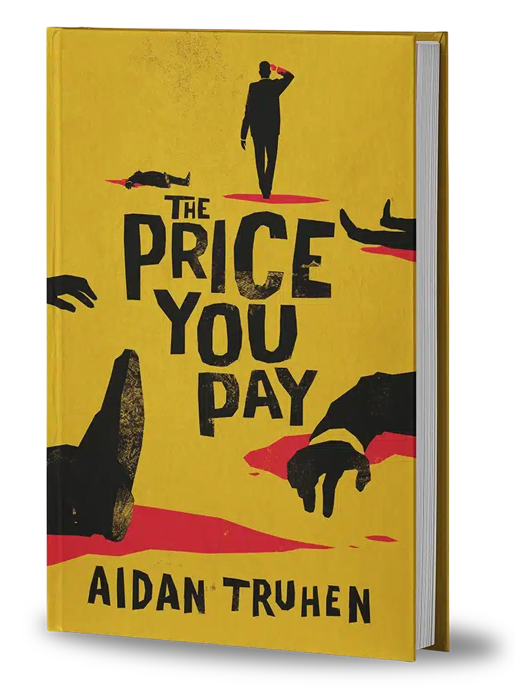 The Price You Pay di Aidan Truhen, romanzo alla base di Kill Jackie