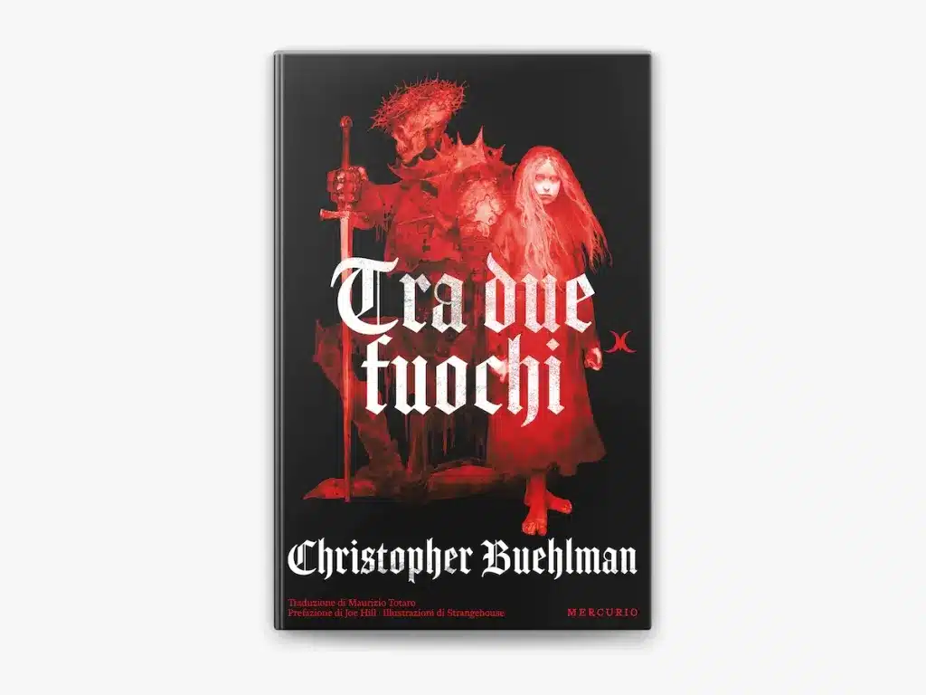 Copertina di Tra due fuochi di Christopher Buehlman