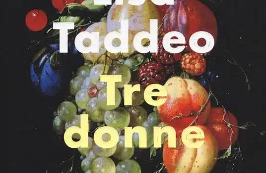 Three Women: il libro Tre donne è una storia vera? Edizione italiana