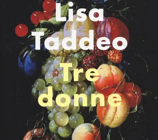 Three Women: il libro Tre donne è una storia vera? Edizione italiana