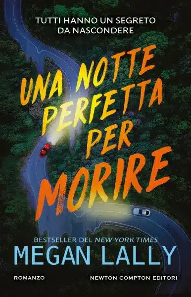 Copertina di Una notte perfetta per morire di Megan Lally