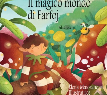 Il magico mondo di Farfoj di Maria Elisabetta Milanese